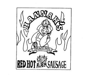 HANNAH'S 1 ONE AND ONLY RED HOT 5 ALARMSAUSAGEAUSAGE trademark