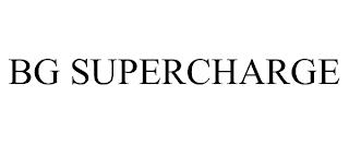 BG SUPERCHARGE trademark