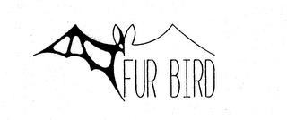 FUR BIRD trademark