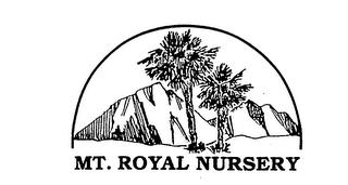 MT. ROYAL NURSERY trademark