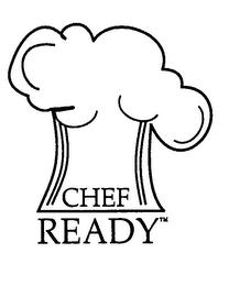 CHEF READY trademark