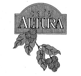 CAFE ALTURA trademark