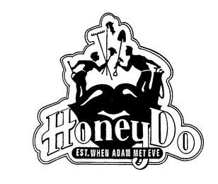 HONEYDO EST. WHEN ADAM MET EVE trademark