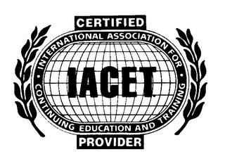 IACET CERTIFIED PROVIDER INTERNATIONAL ASSOCIATION FOR CONTINUING EDUCATION AND TRAINING trademark