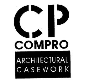 CP COMPRO ARCHITECTURAL CASEWORK trademark