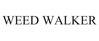 WEED WALKER trademark