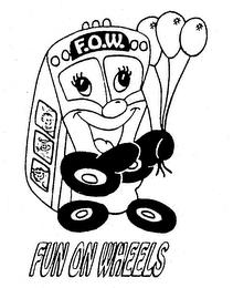 F.O.W. FUN ON WHEELS trademark