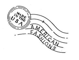 AMERICAN FASHIONS MADE IN THE USA trademark