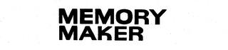 MEMORY MAKER trademark