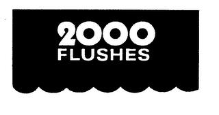 2000 FLUSHES trademark