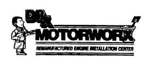 DRX MOTORWORX REMANUFACTURED ENGINE INSTALLATION CENTER trademark