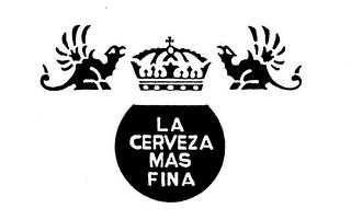 LA CERVEZA MAS FINA trademark