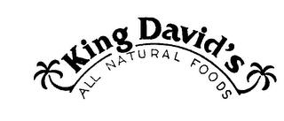 KING DAVID'S ALL NATURAL FOODS trademark