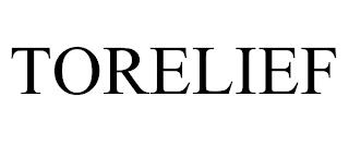 TORELIEF trademark