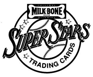 ORIGINAL MILK-BONE BRAND BISCUITS SUPER STARS TRADING CARDS trademark