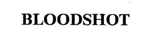 BLOODSHOT trademark