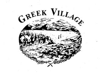 GREEK VILLAGE trademark