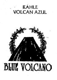 KAHLE VOLCAN AZUL BLUE VOLCANO trademark