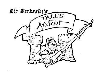 SIR BARKSALOT'S TALES FROM ALONELOT trademark