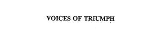 VOICES OF TRIUMPH trademark