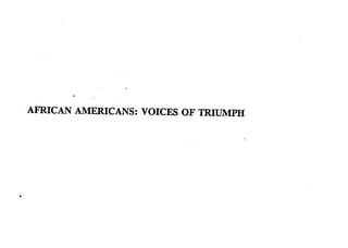 AFRICAN AMERICANS: VOICES OF TRIUMPH trademark