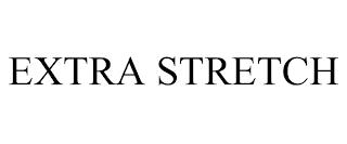 EXTRA STRETCH trademark