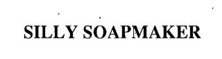 SILLY SOAPMAKER trademark