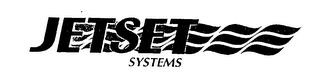 JETSET SYSTEMS trademark