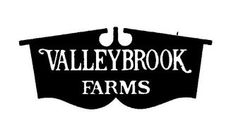 VALLEYBROOK FARMS trademark