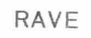 RAVE trademark