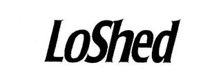 LOSHED trademark