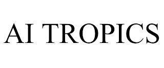 AI TROPICS trademark