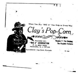 CLAY'S POP-CORN WHEN YOU BUY "BIG A" YOU HELP IN EVERY WAY trademark