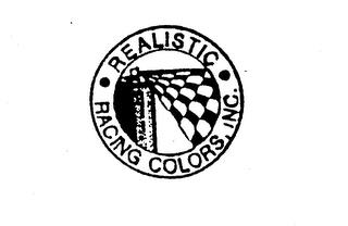 REALISTIC RACING COLORS, INC. trademark