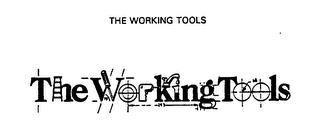 THE WORKING TOOLS trademark