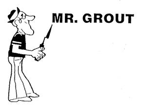 MR. GROUT trademark