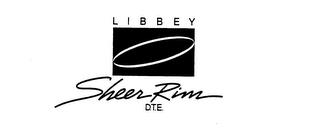 LIBBEY SHEER RIM D.T.E. trademark