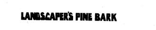 LANDSCAPER'S PINE BARK trademark