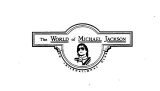 THE WORLD OF MICHAEL JACKSON AN INTERNATIONAL CLUB trademark