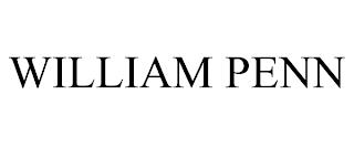 WILLIAM PENN trademark