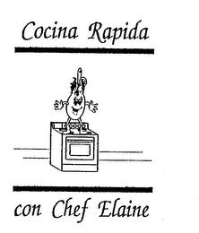 COCINA RAPIDA CON CHEF ELAINE trademark