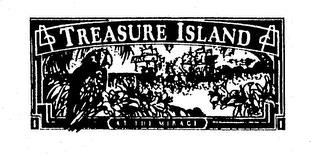 TREASURE ISLAND AT THE MIRAGE trademark