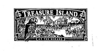 TREASURE ISLAND AT THE MIRAGE trademark