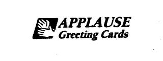 APPLAUSE GREETING CARDS trademark