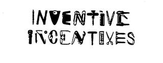 INVENTIVE INCENTIVES trademark