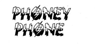 PHONEY PHONE trademark