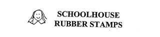 SCHOOLHOUSE RUBBER STAMPS trademark