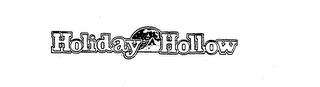 HOLIDAY HOLLOW trademark