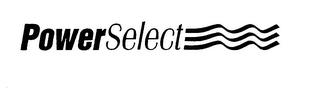 POWERSELECT trademark