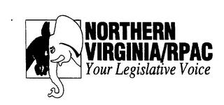 NORTHERN VIRGINIA/RPAC YOUR LEGISLATIVE VOICE trademark